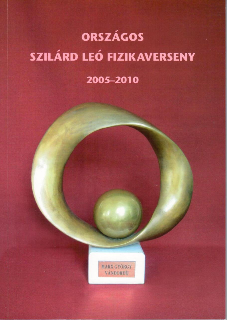 Országos Szilárd Leó Fizikaverseny 2005-2010